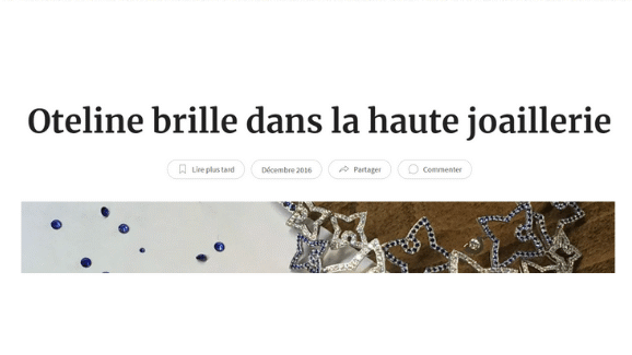 Image d'illustration de l'actualité Oteline brille dans la haute joaillerie